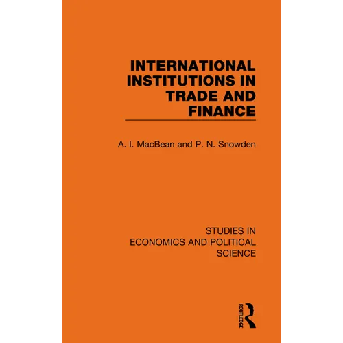 International Institutions in Trade and Finance