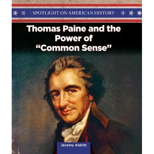 Thomas Paine and the Power of Common Sense