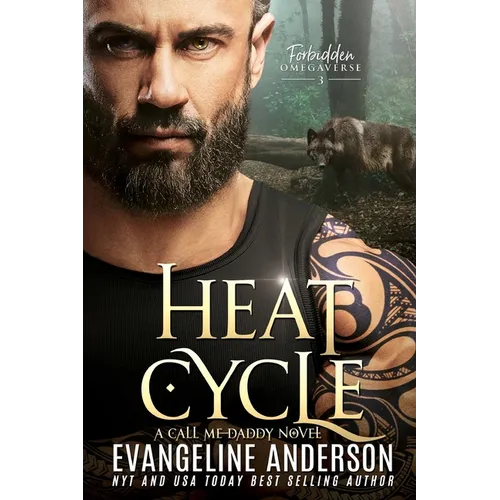 Heat Cycle: Forbidden Omegaverse 3: A Call Me Daddy book