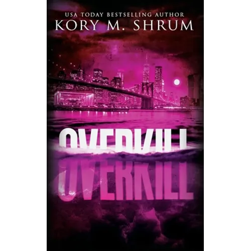 Overkill: A Lou Thorne Thriller