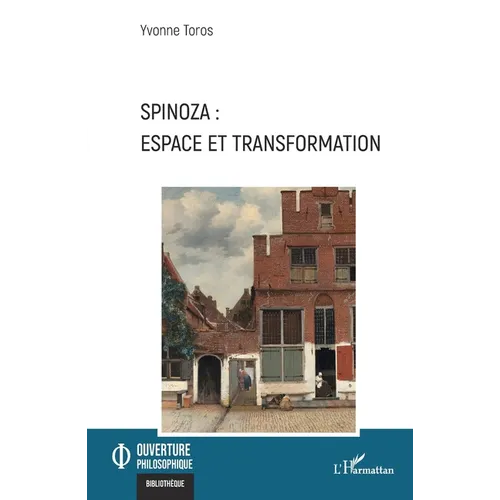 Spinoza: espace et transformation