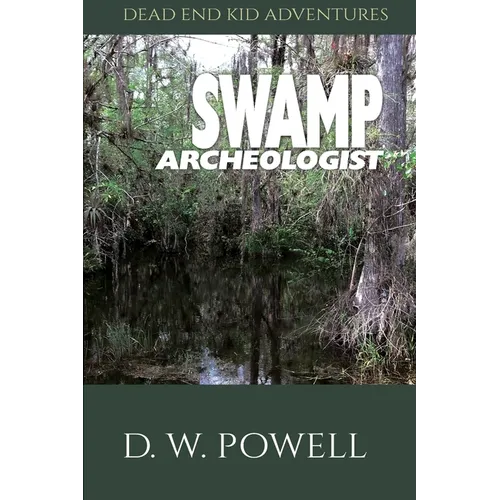 Swamp Archeologist