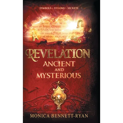 REVELATION Ancient and Mysterious