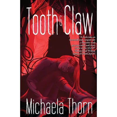 Tooth and Claw