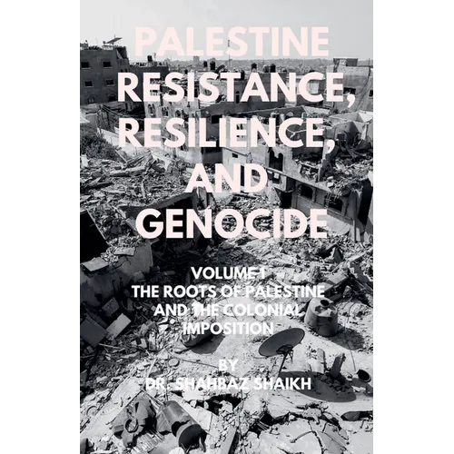 The Roots of Palestine and the Colonial Imposition