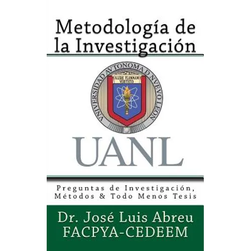 Metodologia de la Investigacion: Preguntas de Investigacion, Metodos & Todo Menos Tesis