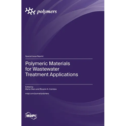 Polymeric Materials for Wastewater Treatment Applications