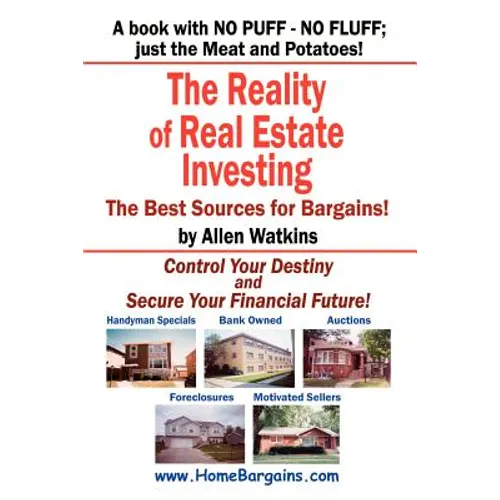 The Reality of Real Estate Investing