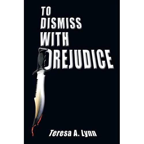 To Dismiss with Prejudice