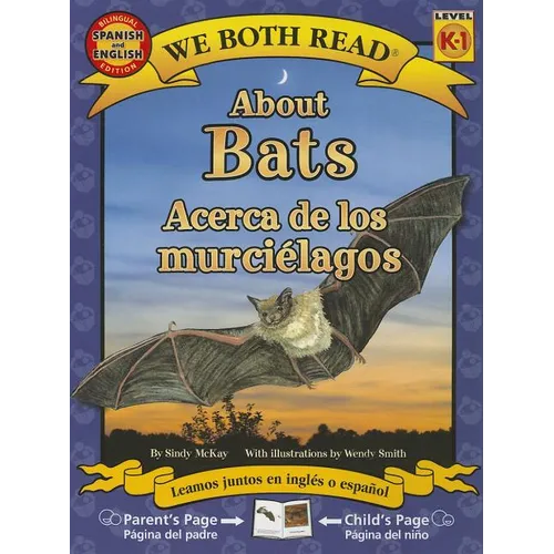 About Bats/Acerca de Los Murcielagos