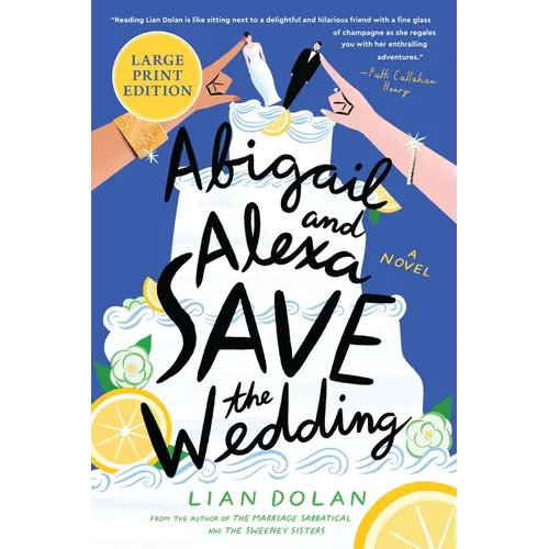 Abigail and Alexa Save the Wedding