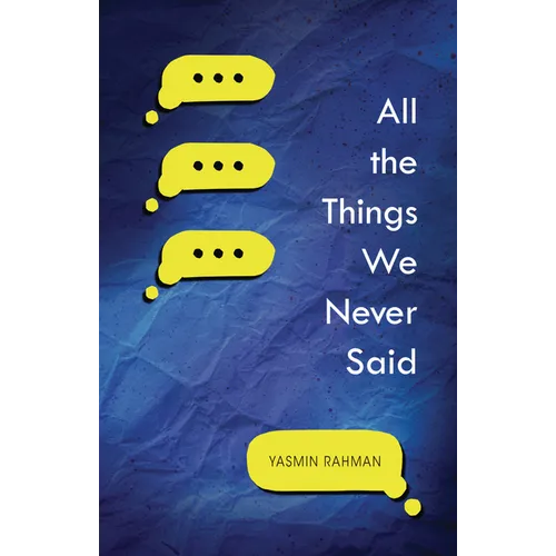 All the Things We Never Said
