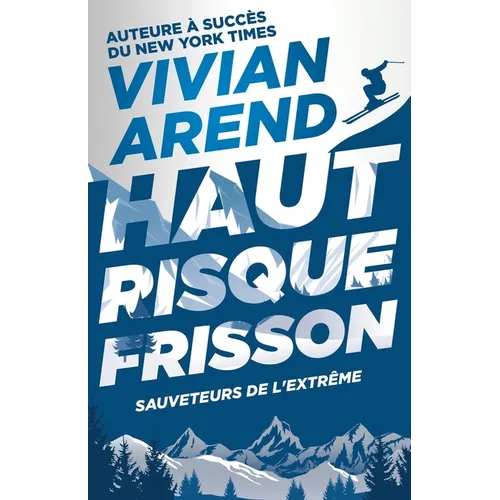 Haut Risque: Frisson