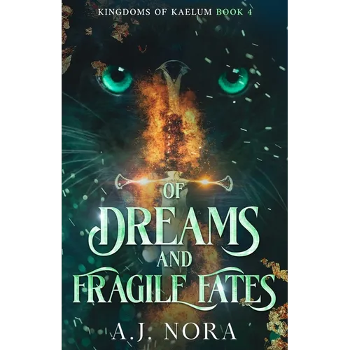 Of Dreams and Fragile Fates