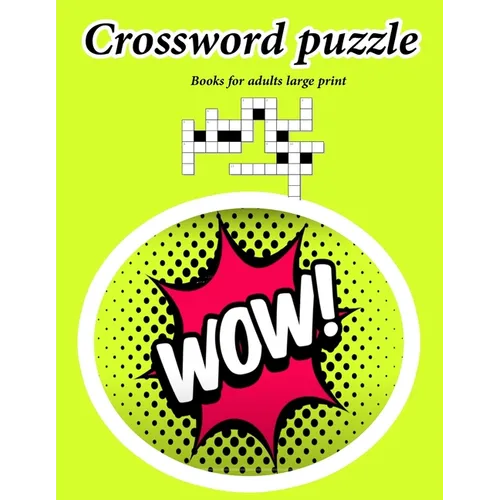 Crossword puzzle books for adults large print: Crossword game For Puzzle Lovers, Easy-to-Read large print crossword puzzle books for adults