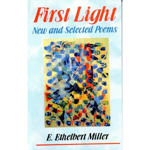 First Light: New and Selected Poems