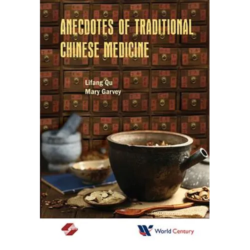 Anecdotes of Traditional Chinese Medicine