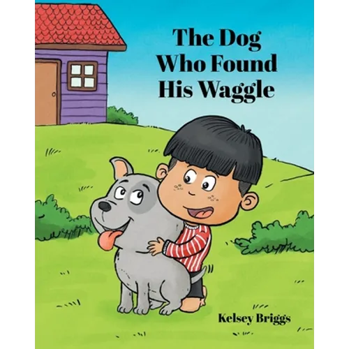 The Dog Who Found His Waggle
