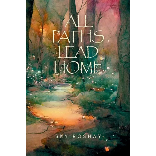 All Paths Lead Home