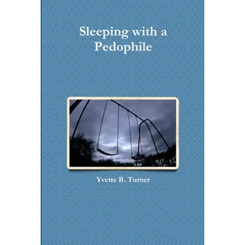 Sleeping with a Pedophile