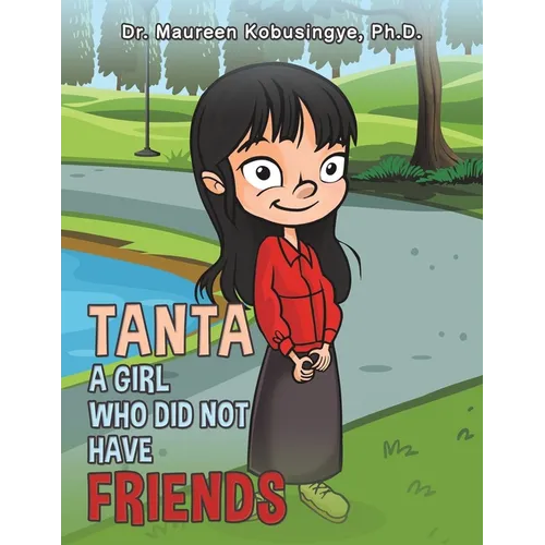 Tanta: A Girl Who Did Not Have Friends