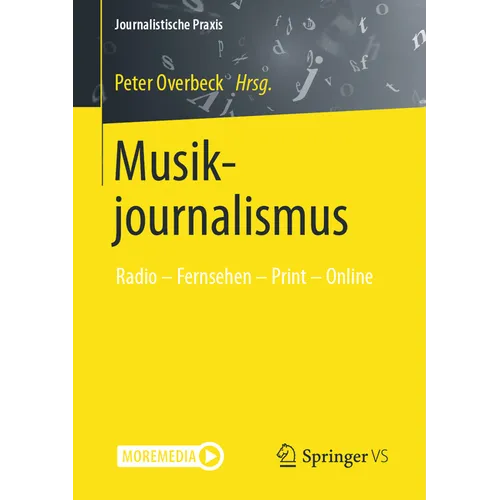 Musikjournalismus: Radio - Fernsehen - Print - Online