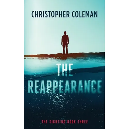 The Reappearance (The Sighting Book Three)