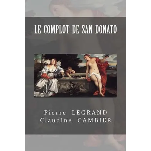 Le COMPLOT de SAN DONATO
