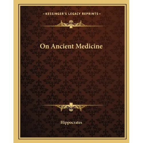 On Ancient Medicine