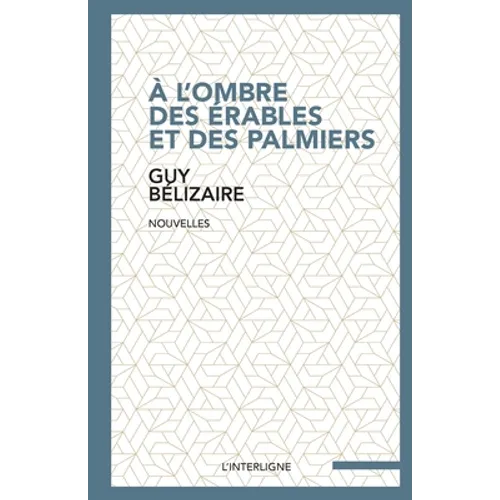 À l'ombre des érables et des palmiers