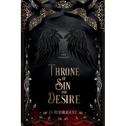 Throne of Sin and Desire: A Dark Romantasy