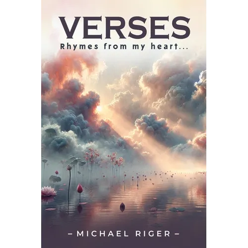 Verses: Rhymes from my heart...