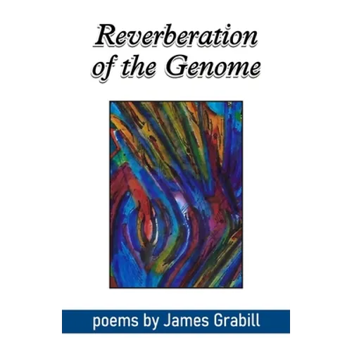 Reverberations of the Genome