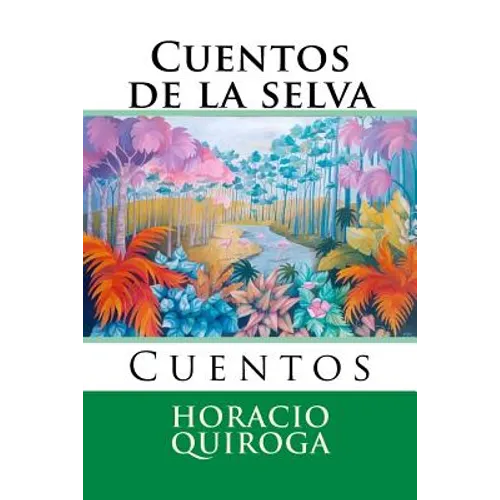 Cuentos de la selva: Cuentos