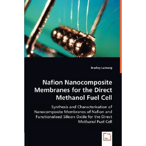 Nafion Nanocomposite Membranes for the Direct Methanol Fuel Cell