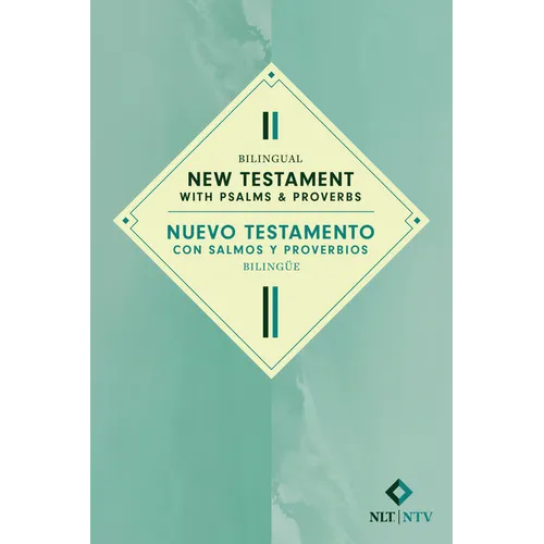 Bilingual New Testament with Psalms & Proverbs / Nuevo Testamento Con Salmos Y Proverbios Biling? Nlt/Ntv (Softcover)