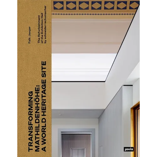 Transforming the Mathildenhöhe World Heritage Site: The Refurbishment of the Exhibition Hall by Scheinder+schumacher