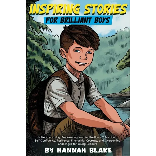 Inspiring Stories for Brilliant Boys