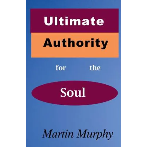 Ultimate Authority for the Soul