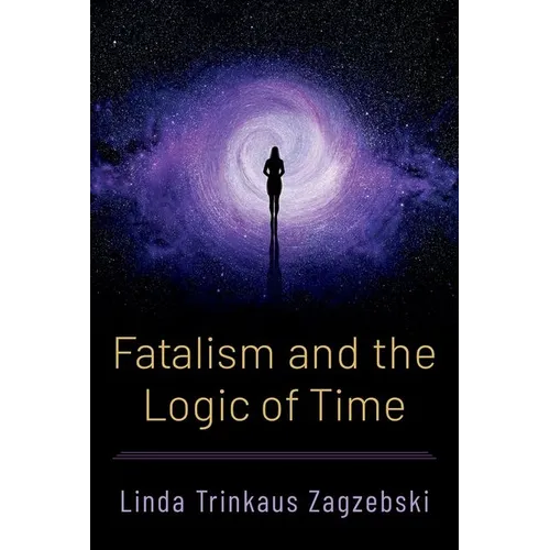 Fatalism and the Logic of Time