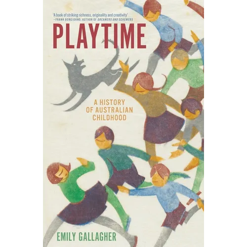 Playtime: A History of Australian Childhood