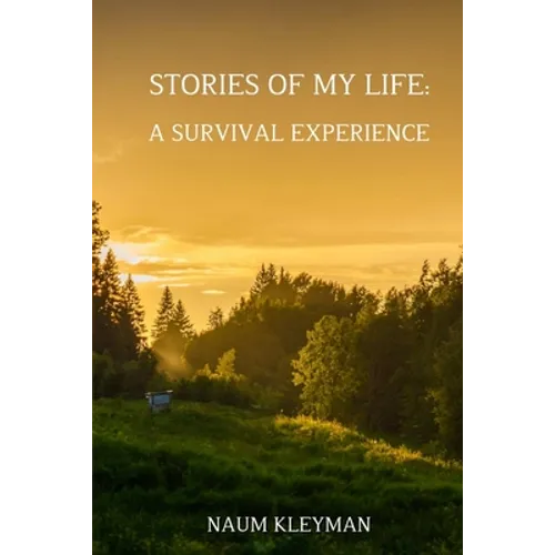 Stories from My Life: A Survival Experience