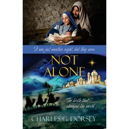 Not Alone: The birth that changed the world