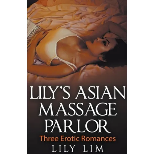 Lily's Asian Massage Parlor