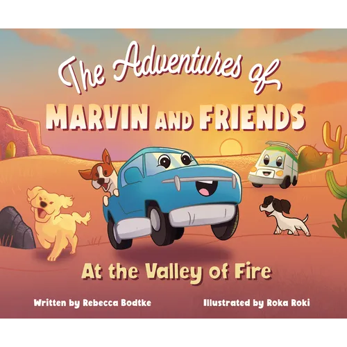 The Adventures of Marvin and Friends: At the Valley of Fire