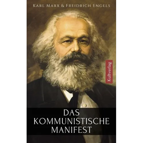 Das kommunistische Manifest Karl Marx: Marx Manifest