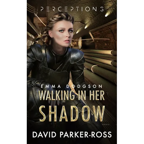 Walking in Her Shadow: The Psychosis Edition