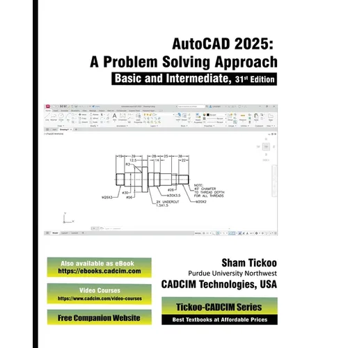 AutoCAD 2025: A Problem-Solving Approach, Basic and Intermediate, 31st Edition