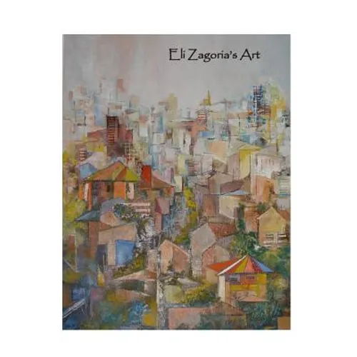 Eli Zagoria's Art