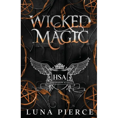 Wicked Magic: Harper Shadow Academy (Special Edition Book Three)